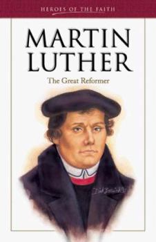 Paperback Martin Luther: The Great Reformer Book