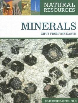 Library Binding Minerals: Gifts from the Earth Book