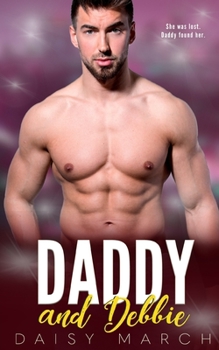 Paperback Daddy and Debbie: An Age Play Romance Book