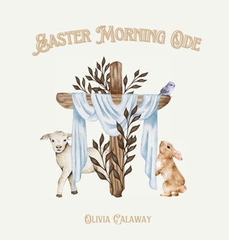 Hardcover Easter Morning Ode: Easter Poem Book and Activities for Kids Book