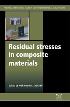 Hardcover Residual Stresses in Composite Materials Book