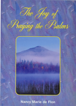 Paperback Joy of Praying the Psalms Book