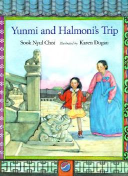 Hardcover Yunmi and Halmoni's Trip Book