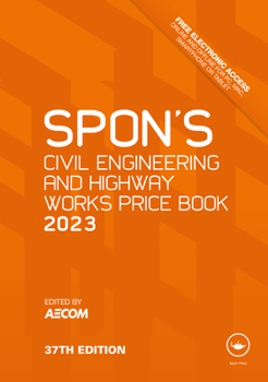 Hardcover Spon's Civil Engineering and Highway Works Price Book 2023: 2003 Book