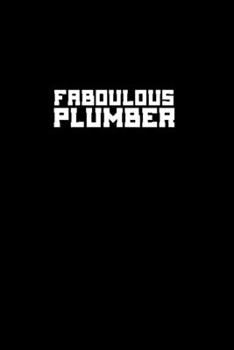 Paperback Fabulous plumber: 110 Game Sheets - 660 Tic-Tac-Toe Blank Games - Soft Cover Book for Kids - Traveling & Summer Vacations - 6 x 9 in - 1 Book