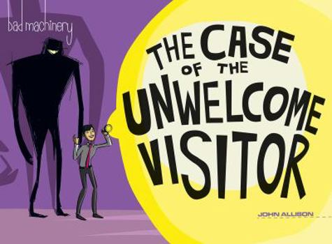 Paperback Bad Machinery Vol. 6, 6: The Case of the Unwelcome Visitor Book