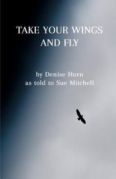 Paperback Take Your Wings and Fly Book