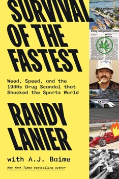 Hardcover Survival of the Fastest: Weed, Speed, and the 1980s Drug Scandal That Shocked the Sports World Book