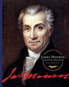 Library Binding James Monroe: Our Fifth President Book