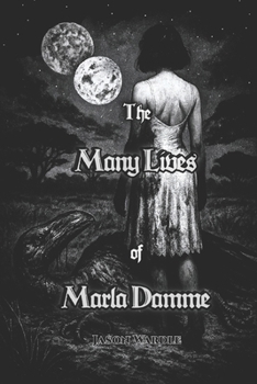 Paperback The Many Lives of Marla Damme Book