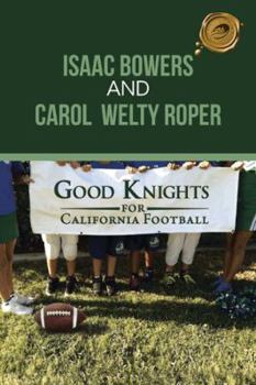 Paperback Good Knights for California Football Book