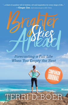 Paperback Brighter Skies Ahead Companion Journal Book