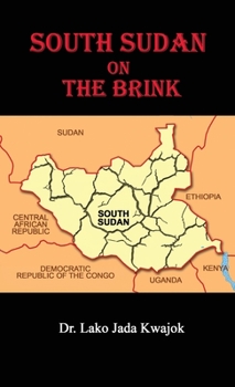 Hardcover South Sudan On The Brink Book