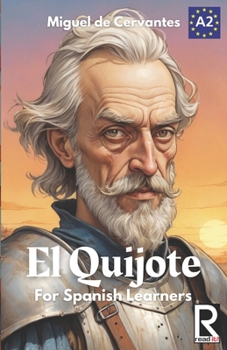 Paperback El Quijote: For Spanish Learners. Level A2 [Spanish] Book