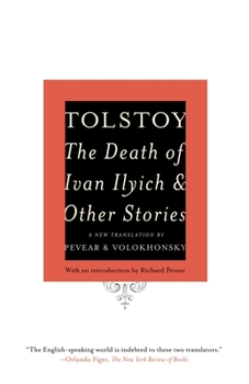 The Death of Ivan Ilych And Other Stories
