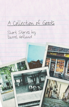 Paperback A Collection Of Goods: Short Stories Book