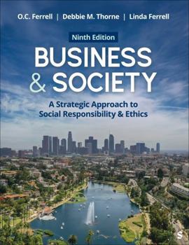 Paperback Business & Society: A Strategic Approach to Social Responsibility & Ethics Book