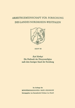 Paperback Die Herkunft der Dionysosreligion nach dem heutigen Stand der Forschung [German] Book