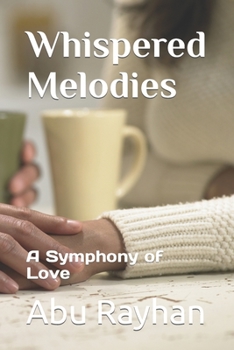 Paperback Whispered Melodies: A Symphony of Love Book