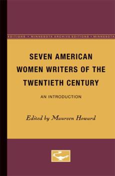 Seven American Women Writers of the Twentieth Century: An Introduction