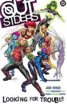 Outsiders Vol. 1: Looking for Trouble - Book  of the Batman and the Outsiders