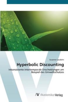 Paperback Hyperbolic Discounting [German] Book