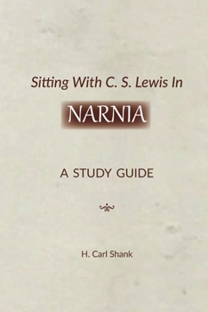 Paperback Sitting With C. S. Lewis In Narnia: A Study Guide Book