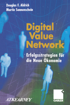 Paperback Digital Value Network: Erfolgsstrategien Für Die Neue Ökonomie [German] Book