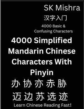 Paperback 4000 Simplified Mandarin Chinese Characters With Pinyin Book