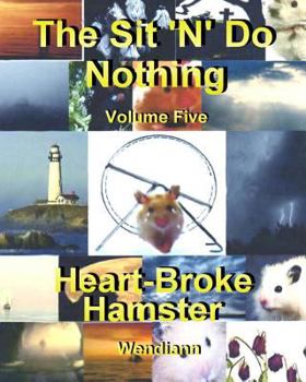 Paperback Heart-Broke Hamster Workbook-Volume Five Book