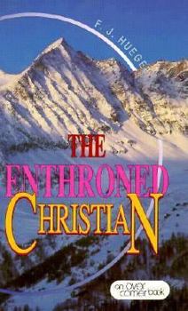 Paperback Enthroned Christian: Book