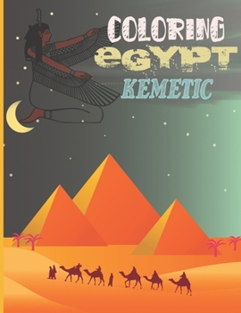 Paperback Coloring Egypt Kemetic: Coloring book for adults Book