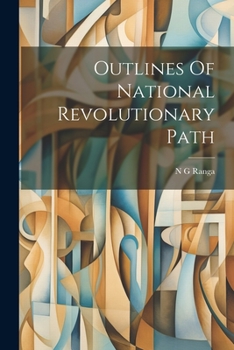 Paperback Outlines Of National Revolutionary Path Book