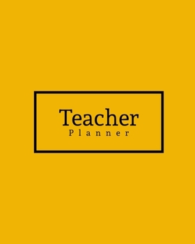 Paperback Teacher Planner: All In One Planner To Organize Teacher's Daily Life Book