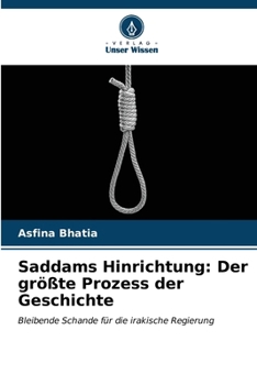 Paperback Saddams Hinrichtung: Der größte Prozess der Geschichte [German] Book