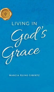 Hardcover Living in God's Grace Book
