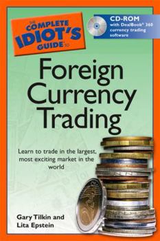 Paperback The Complete Idiot's Guide to Foreign Currency Trading [With CDROM] Book