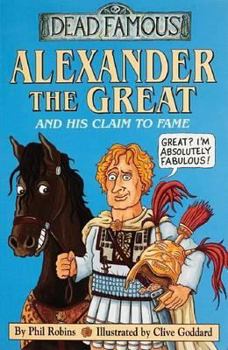 Alexander the Great and His Claim to Fame - Book  of the Dead Famous