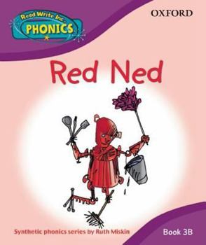Hardcover Read Write Inc. Phonics: Red Ned Book 3b Book