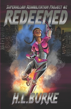 Paperback Redeemed: Supervillain Rehabilitation Project Book