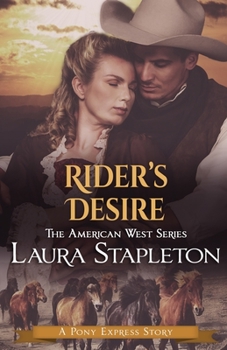 Rider's Desire (American West Series) - Book #5 of the American West