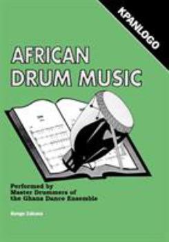 Paperback African Drum Music - Kpanlogo Book