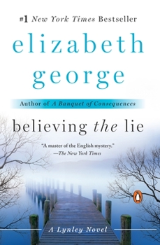 Believing the Lie - Book #17 of the Inspector Lynley