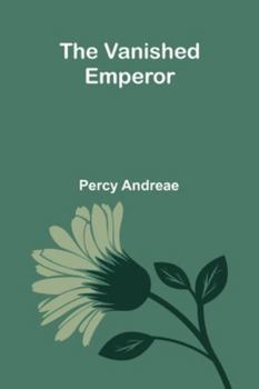 Paperback The Vanished Emperor Book