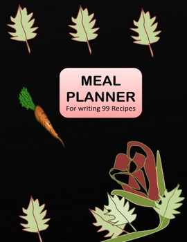 Paperback Meal Planner: Simple Plan cooking MEAL Family or for Beginners cooking note 99 menu Home Cooking Book