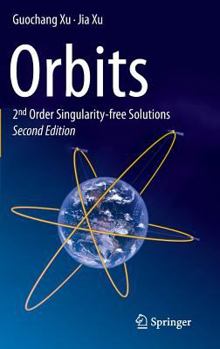 Hardcover Orbits: 2nd Order Singularity-Free Solutions Book