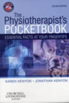 Paperback The Physiotherapist's Pocketbook: Essential Facts at Your Fingertips Book