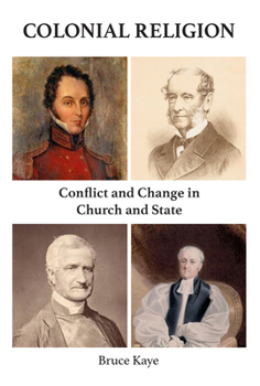Colonial Religion: Conflict and Change in Church and State