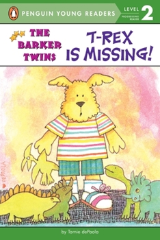 T-Rex Is Missing!: A Barkers Book (All Aboard Reading) - Book  of the Barker Twins