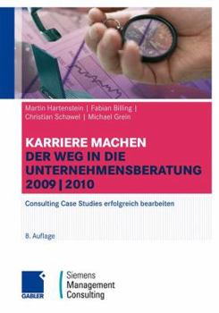 Hardcover Karriere machen: Der Weg in die Unternehmensberatung 2009/2010 [German] Book